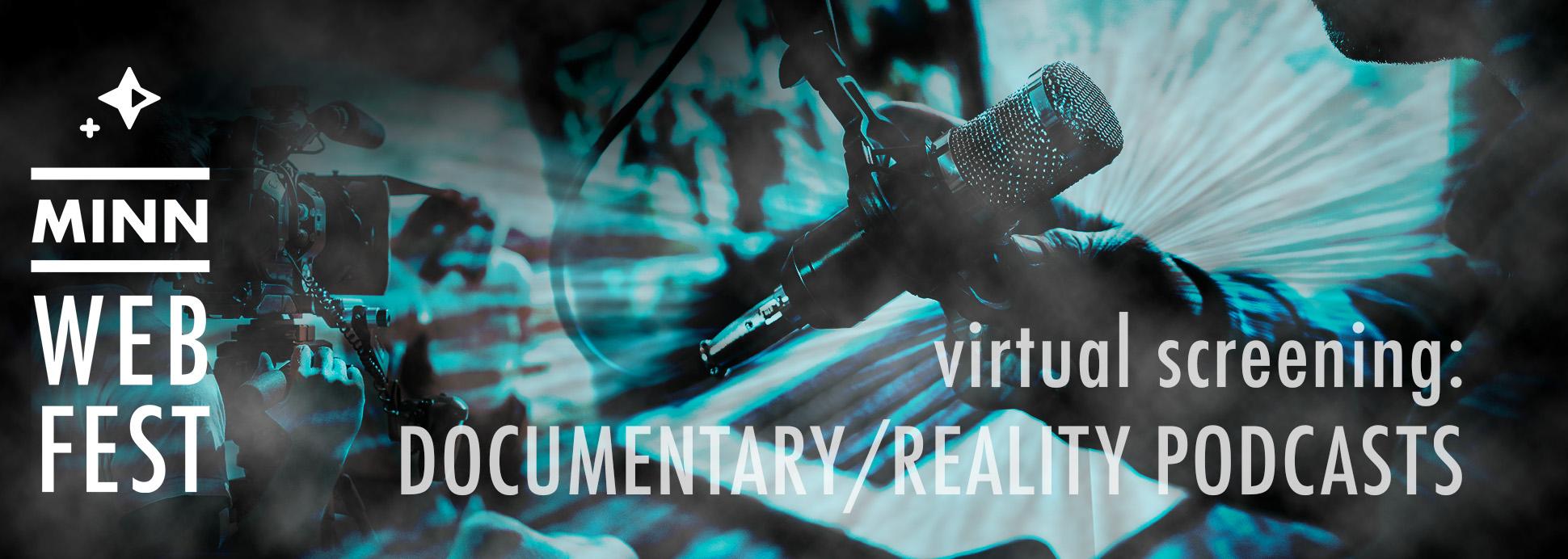 Documentary and Reality Podcasts Documentary and Reality Podcasts
