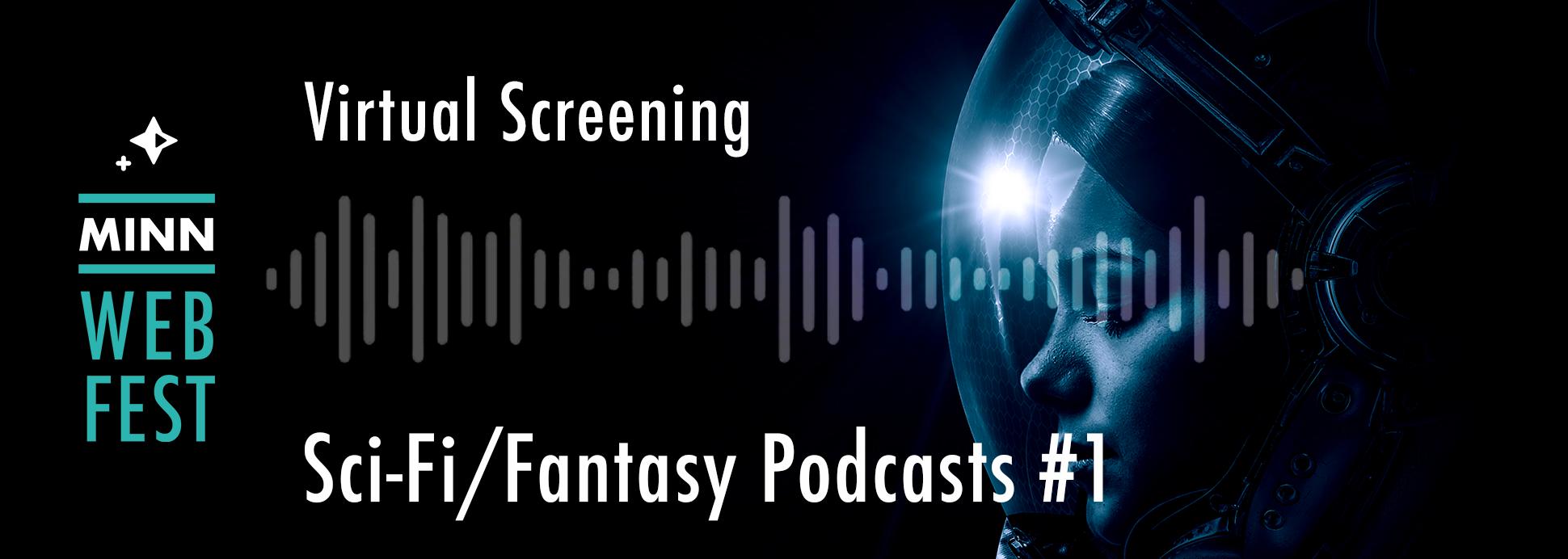 Sci-Fi/Fantasy Podcasts #1 Sci-Fi/Fantasy Podcasts #1