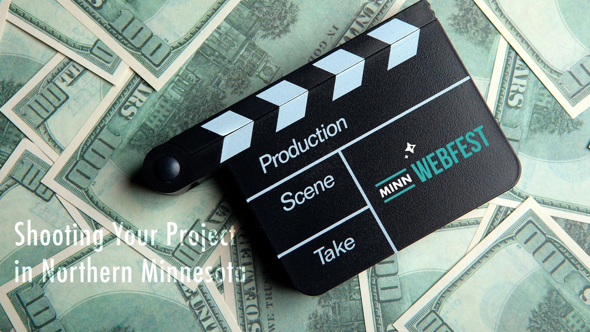 Shooting Your Project in Northern Minnesota Shooting Your Project in Northern Minnesota