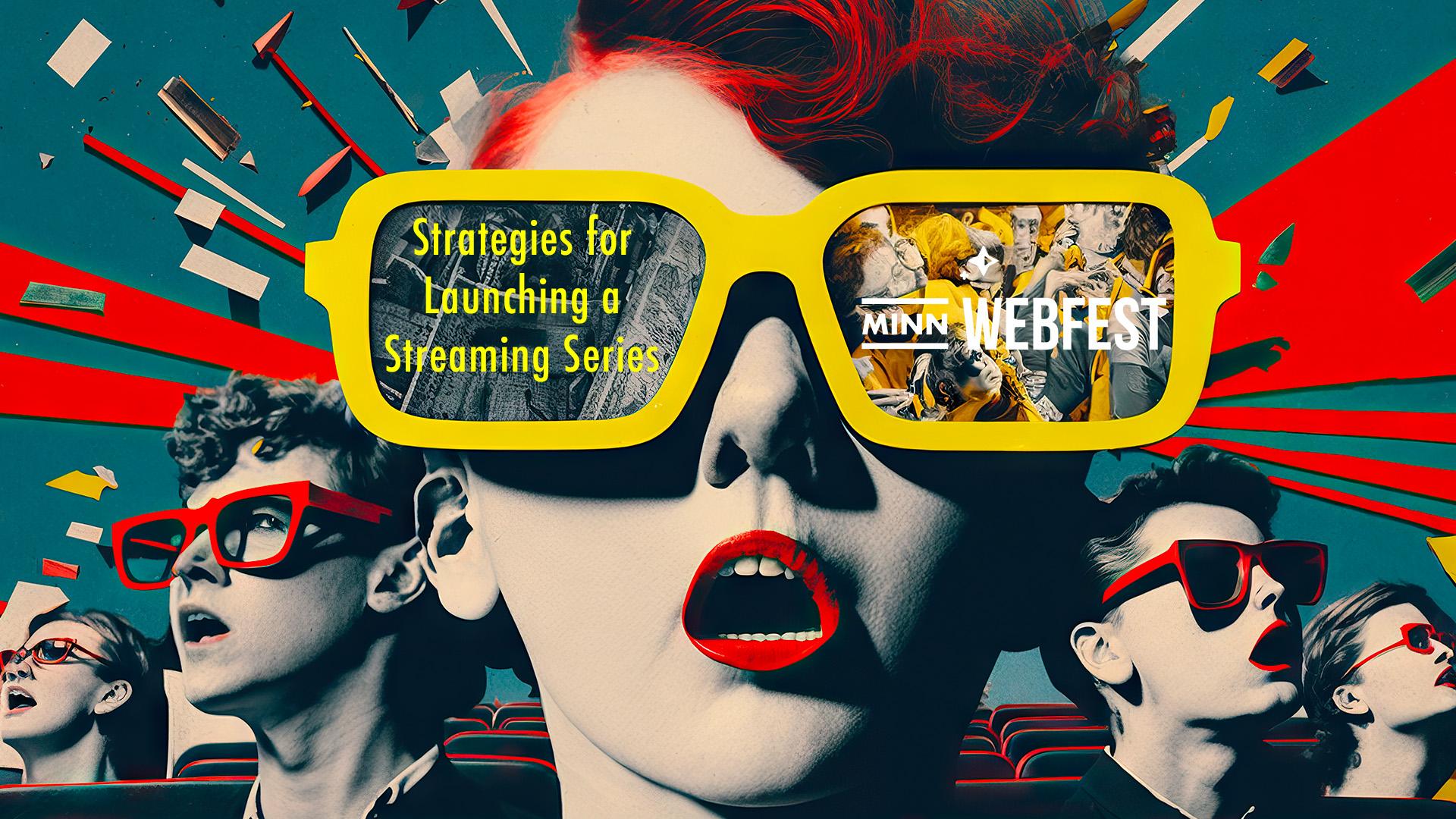 Strategies for Launching a Streaming Series Strategies for Launching a Streaming Series