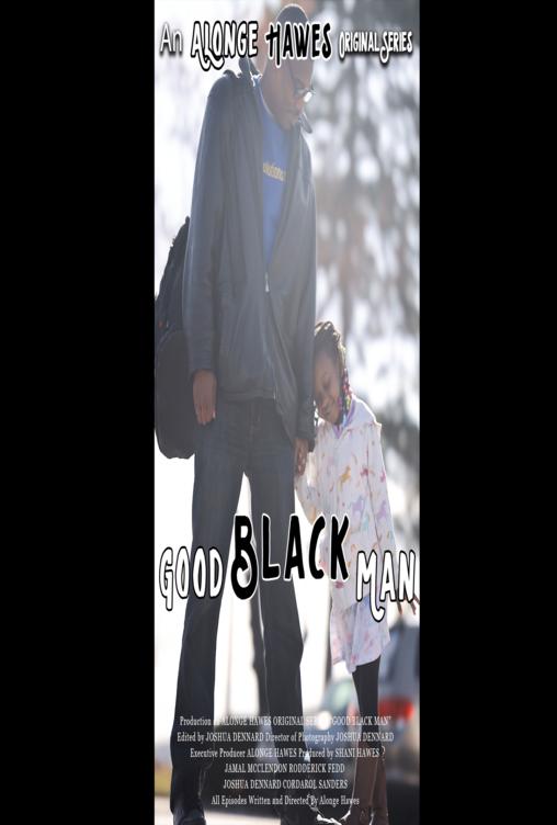 Good Black Man Good Black Man