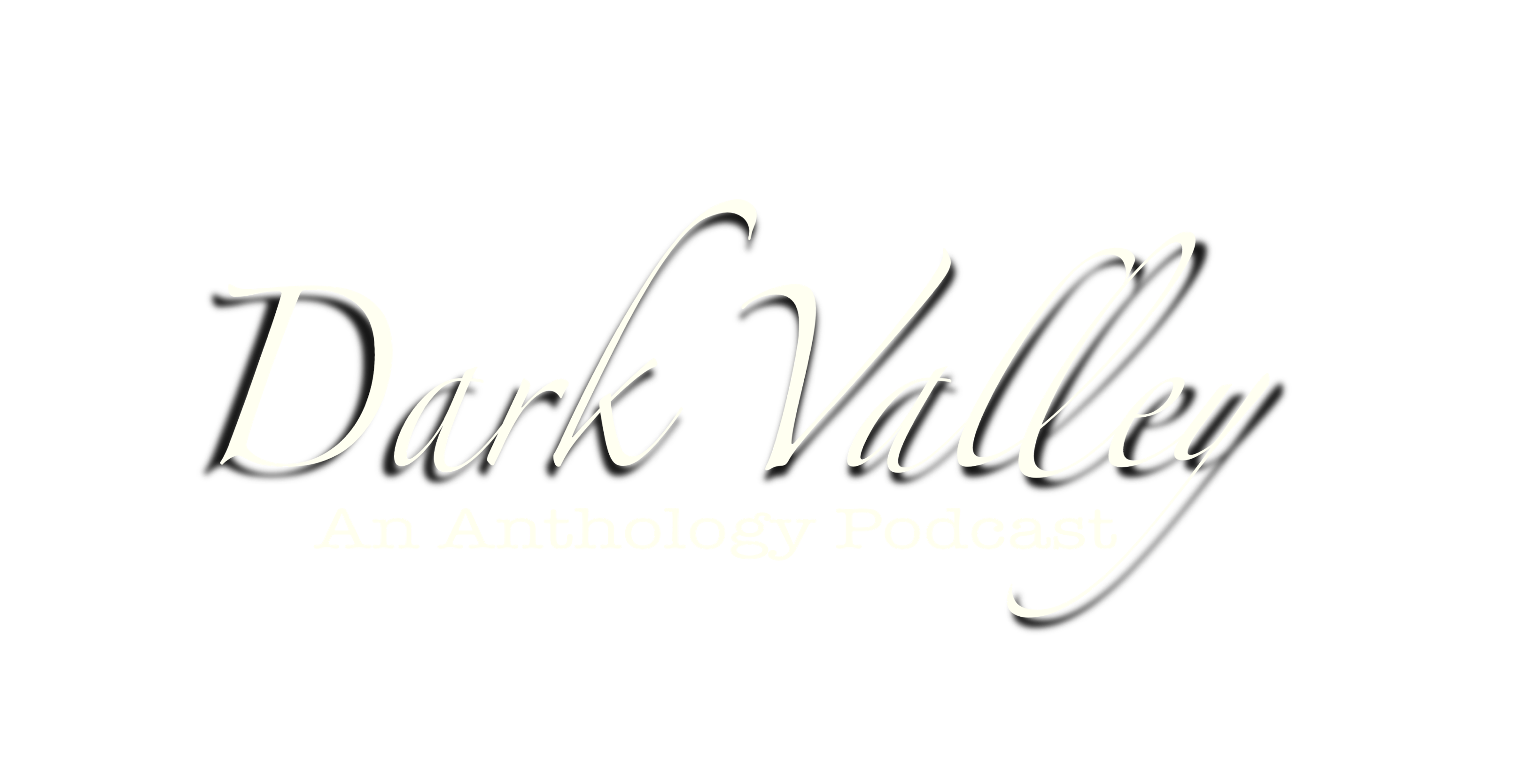 Dark Valley Podcast