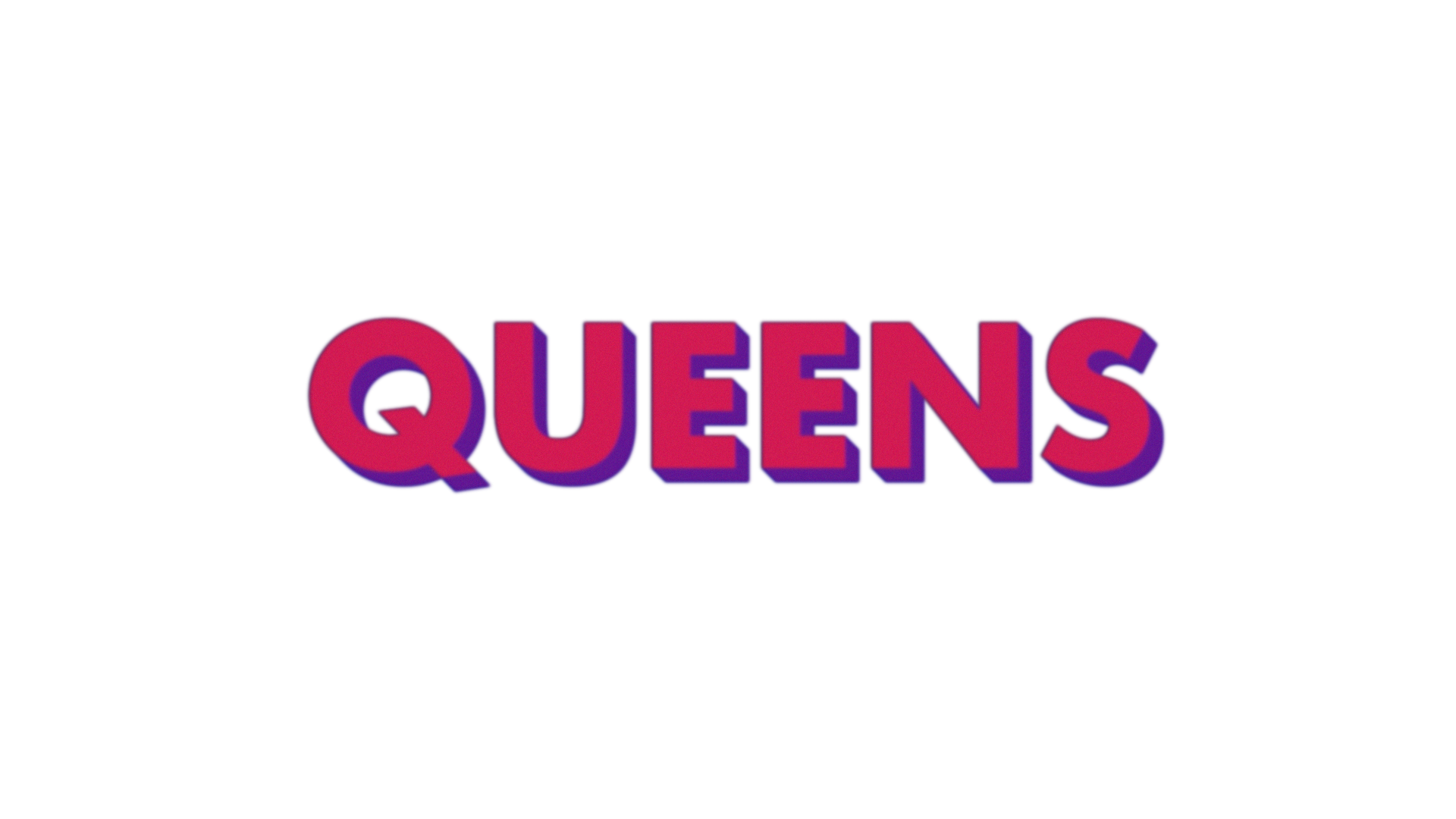 QUEENS QUEENS