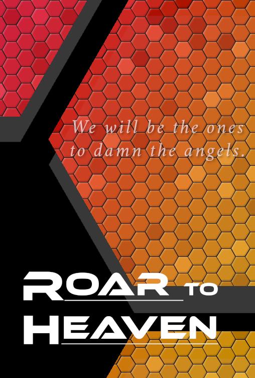 Roar to Heaven Roar to Heaven