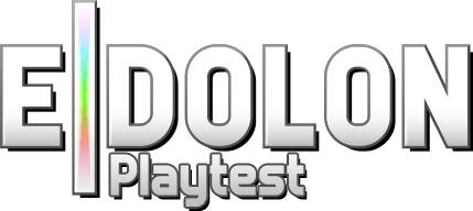 EIDOLON Playtest (Concept) EIDOLON Playtest (Concept)