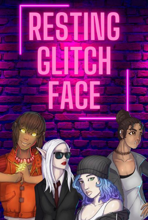 Resting Glitch Face Resting Glitch Face