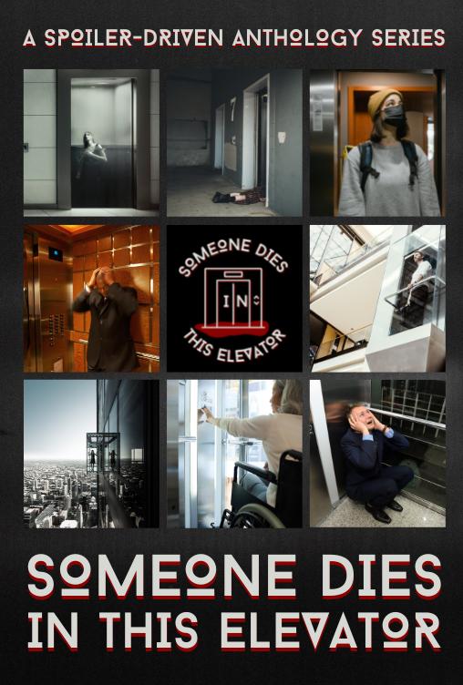 Someone Dies In This Elevator