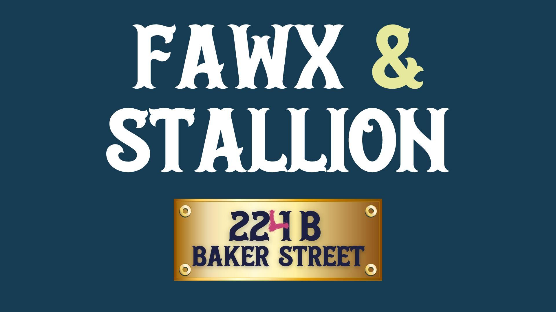 Fawx & Stallion Fawx & Stallion