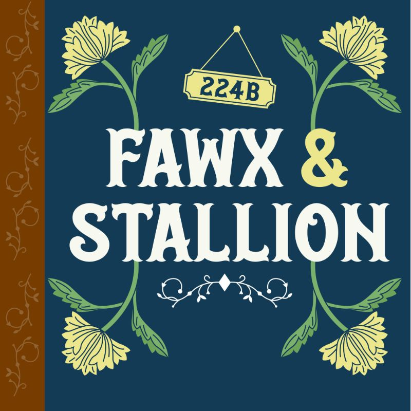 Fawx & Stallion Fawx & Stallion