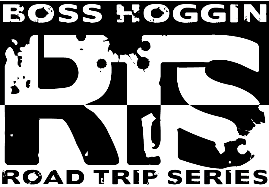 Boss Hoggin Road Trip Series Boss Hoggin Road Trip Series