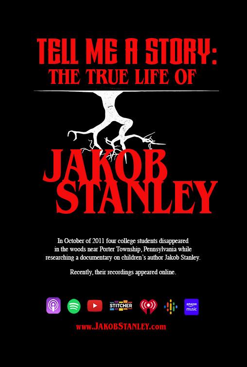 TELL ME A STORY: THE TRUE LIFE OF JAKOB STANLEY TELL ME A STORY: THE TRUE LIFE OF JAKOB STANLEY