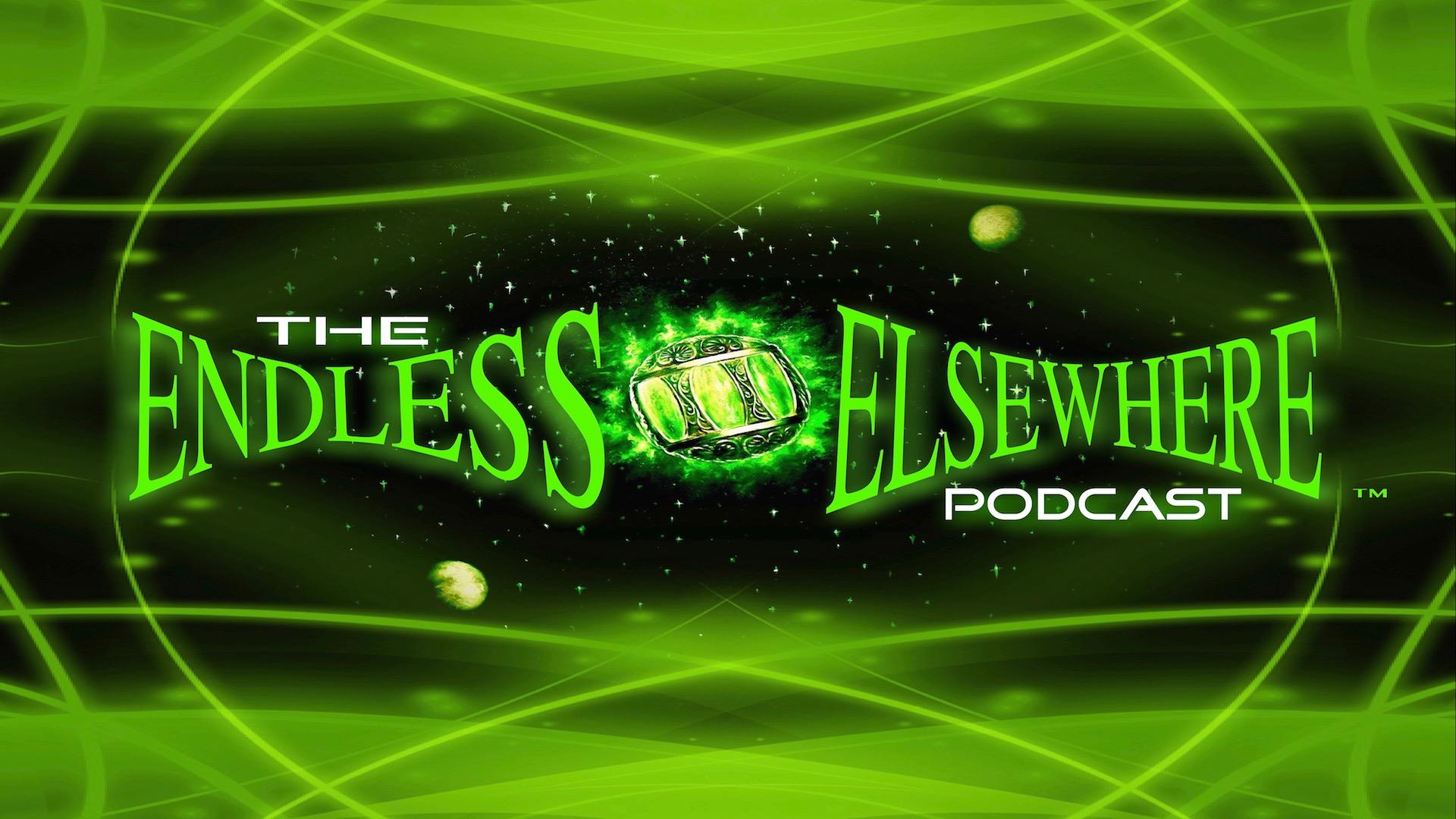 The Endless Elsewhere Podcast