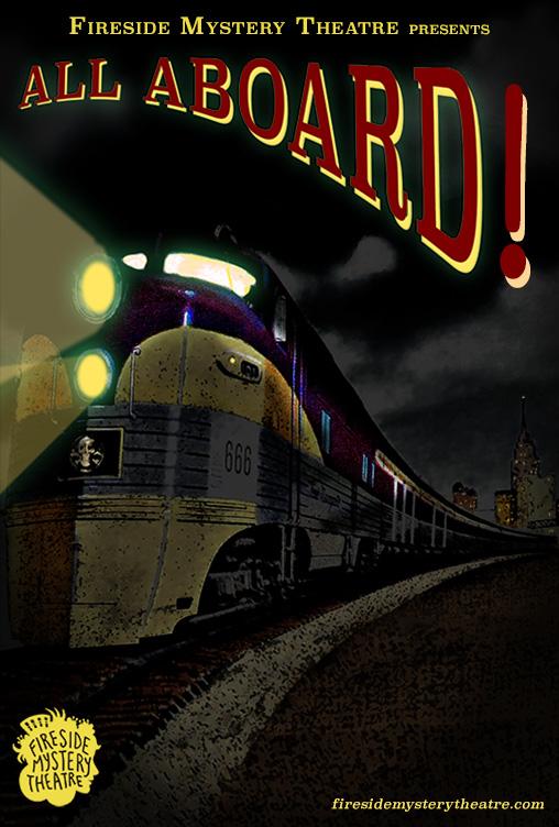  Fireside Mystery Theatre: All Aboard! "The Bar Car"