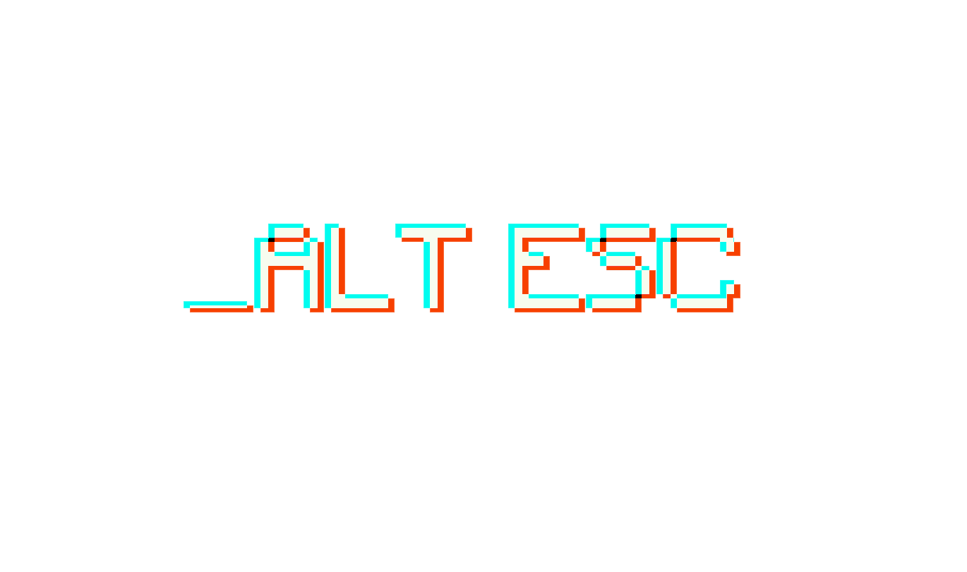 ALT ESC ALT ESC