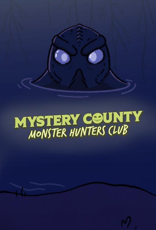 Mystery County Monster Hunters Club Mystery County Monster Hunters Club
