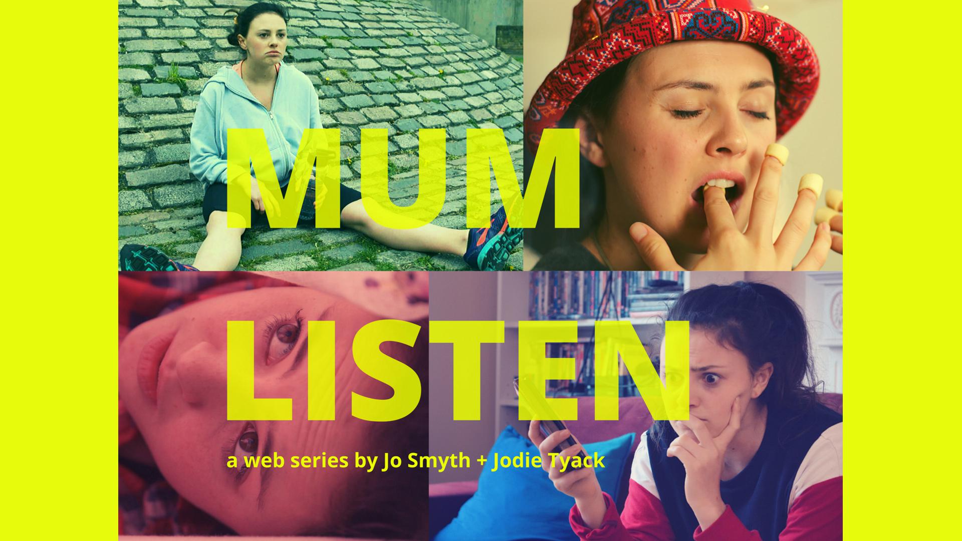 Mum Listen Mum Listen