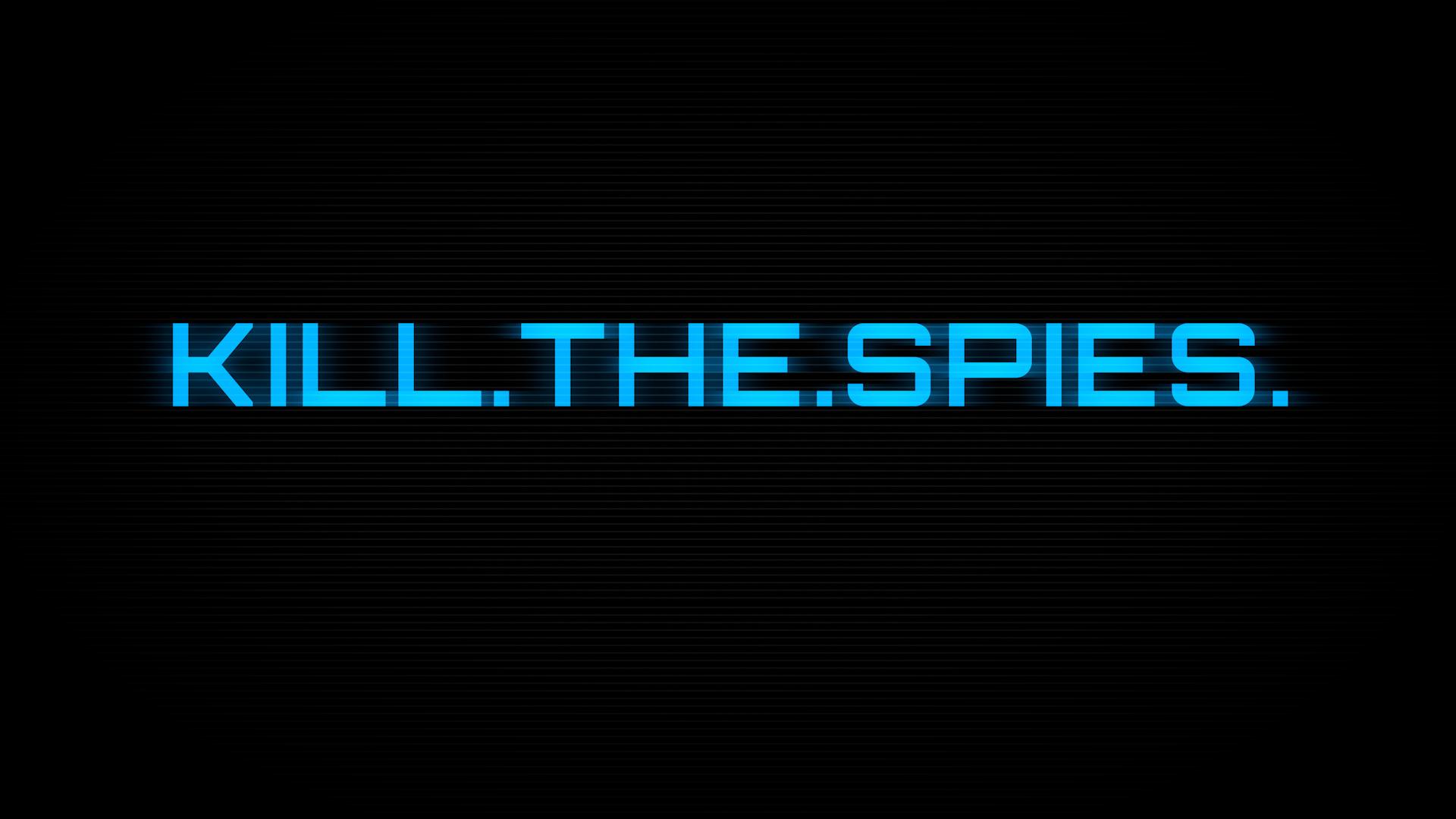 Kill.The.Spies: The Ghostwriter Kill.The.Spies: The Ghostwriter