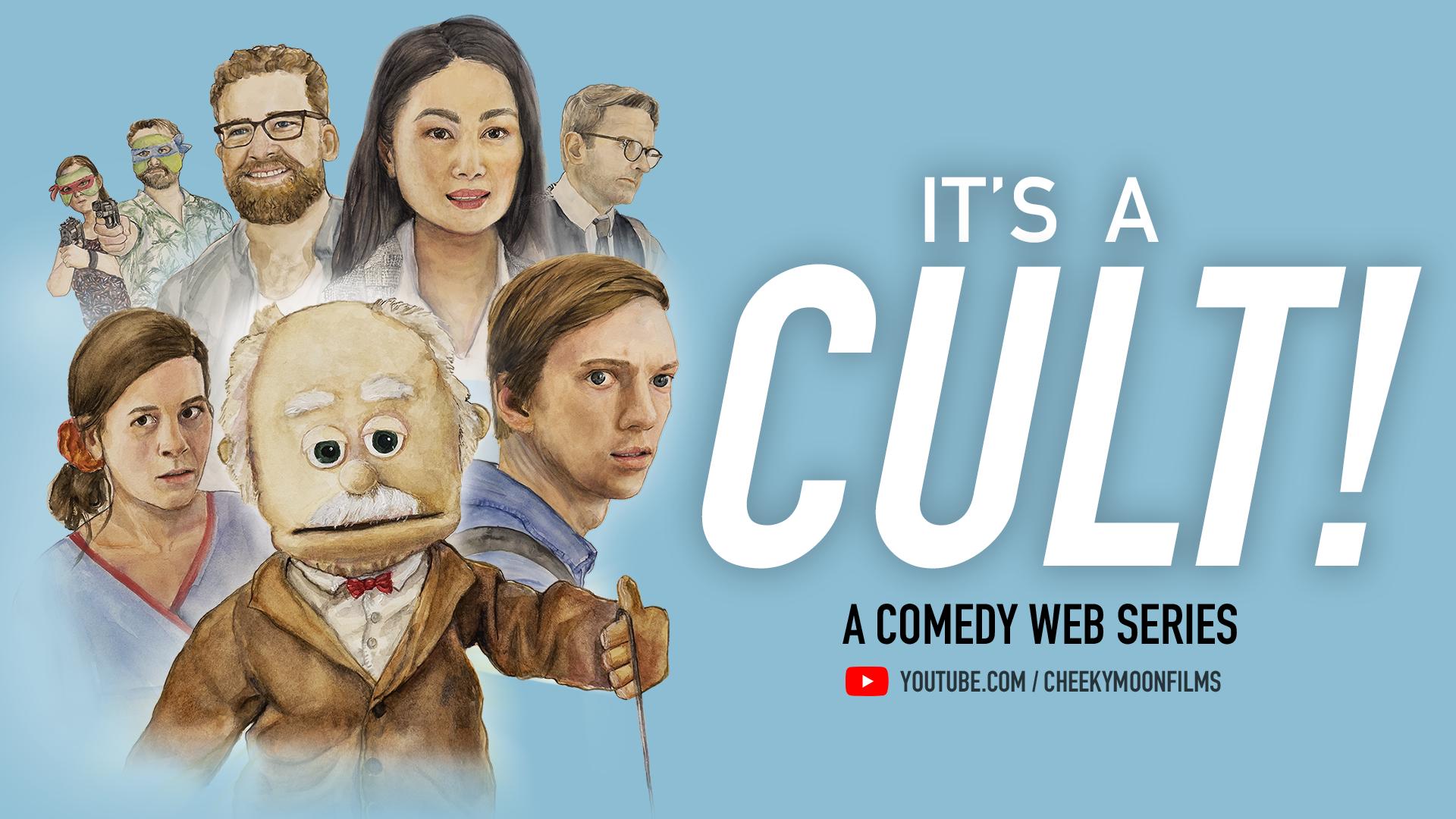 IT'S A CULT! IT'S A CULT!